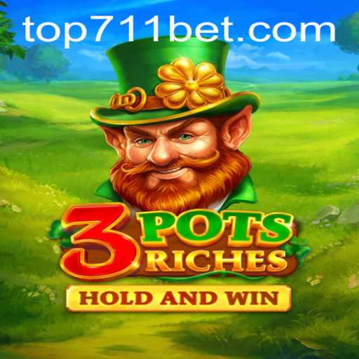 Discover the Exciting World of 3potsRiches at 711BET.COM