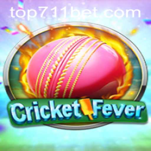 CricketFever: Exciting Gameplay Experience with 711BET.COM