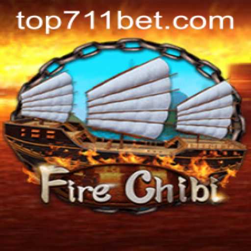 Exploring FireChibi: A New Adventure with 711BET.COM
