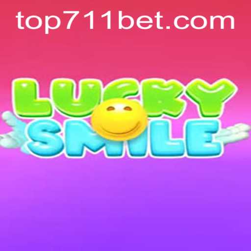 Unveiling LuckySmile: Your Gateway to Thrills at 711BET.COM